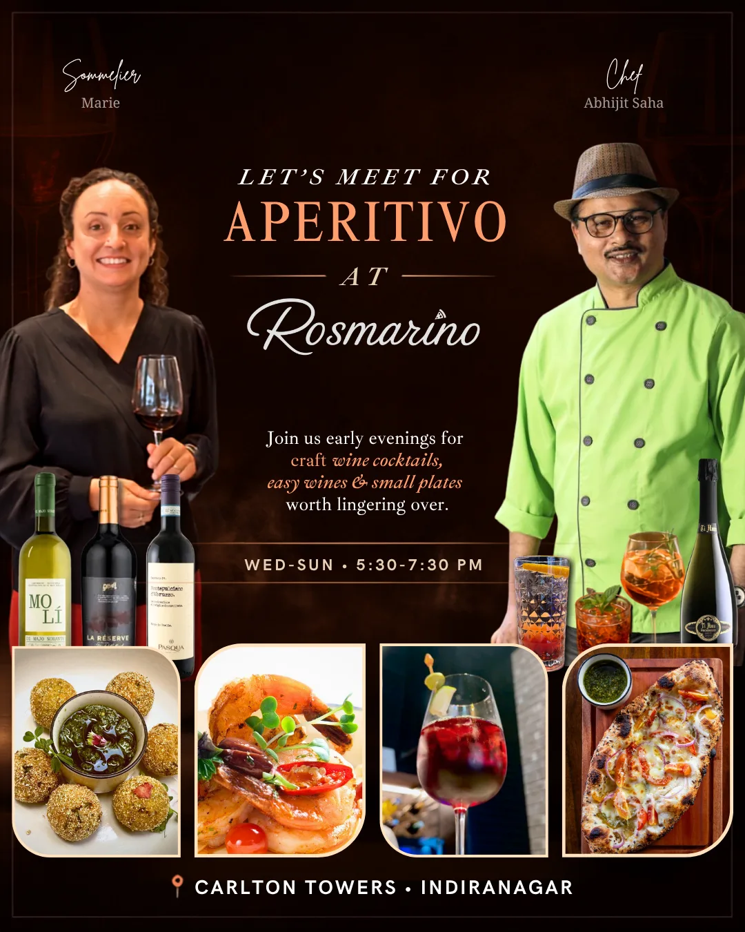 Aperitivo at Rosmarino poster: Sommelier Marie and Chef Abhijit Saha with Italian wines, spritzes and small plates — Wednesday to Sunday, 5:30 to 7:30 PM at Carlton Towers, Indiranagar.